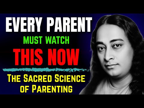Видео: Духовное воспитание – воспитание душ, а не только детей | Вдохновлено Парамахансой Йоганандой