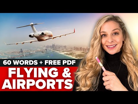 Видео: Словарь о полетах и ​​аэропортах | 60 слов + БЕСПЛАТНЫЙ PDF!