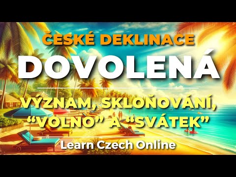 Видео: Б1+: Можете ли вы произнести слово DOVOLENÁ? Что это значит? А как насчет слов VOLNO и SVÁTEK?