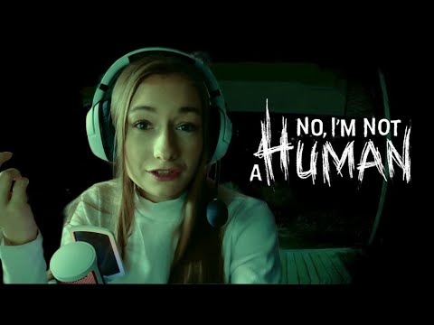 Видео: ТУК,ТУК! ГОСТИ... // No, im not a Human