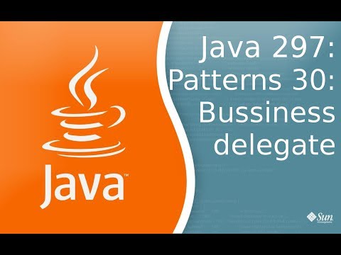 Видео: Урок Java 297: Patterns 30: Business Delegate