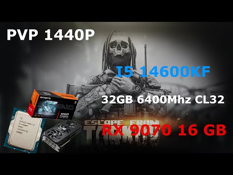 Видео: Escape from Tarkov PVP Intel I5 14600KF+RX 9070 1440p Развязка