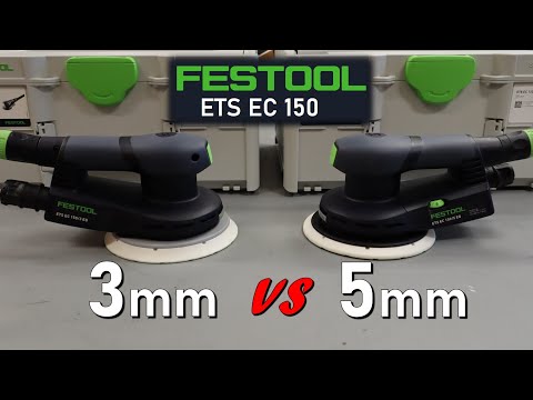 Видео: Festool ETS EC 150 3 или 5мм??