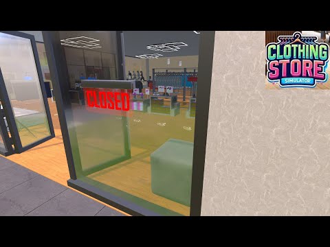 Видео: Магазин закрывается ► Clothing Store Simulator #12