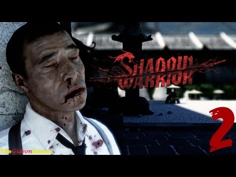 Видео: Прохождение Shadow Warrior - Часть 2 (Глава 1: "С" как в слове Сволочь, "О" как в слове Отменная)