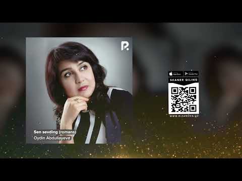 Видео: Oydin Abdullayeva - Sen sevding | Ойдин Абдуллаева - Сен севдинг (romans)