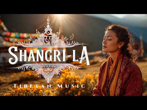 Видео: Shangri-La | Тибетская целебная музыка и мантра-медитация с поющими чашами | Мировая музыка