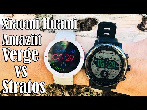 Видео: Amazfit Verge vs Amazfit Stratos II AMOLED или защита от воды?