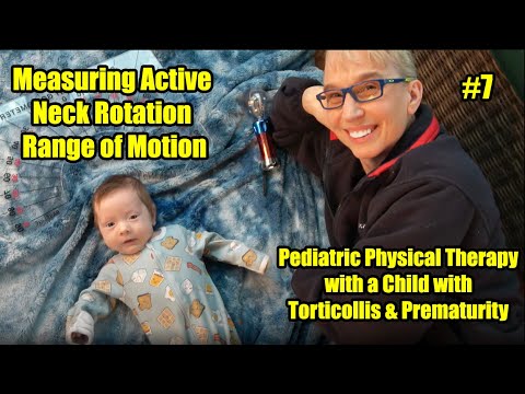 Видео: # 7 Измерение активного вращения шеи: терапия у ребенка с кривошеей и недоношенностью