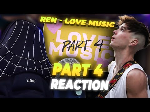 Видео: Ну что ж, вот и снова!!!!! Ren - Love Music, часть 4 (Живая реакция)