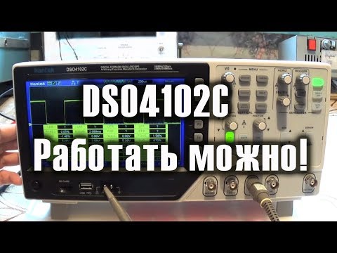 Видео: Hantek DSO4102C и DSO5102 стоит ли переплачивать