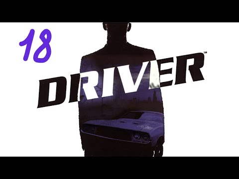 Видео: Прохождение Driver #18 (Таннер и Стейтер)