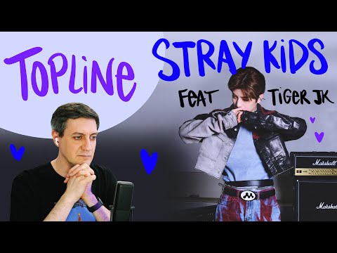 Видео: Честная реакция на Stray Kids — Topline (feat. Tiger JK)