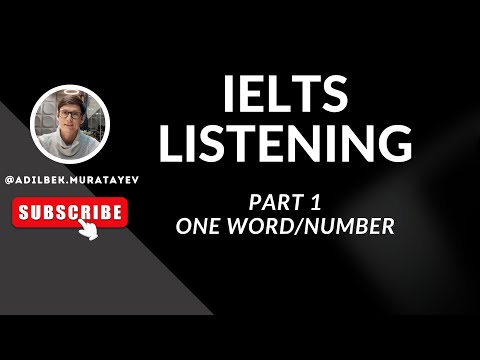 Видео: IELTS Курс / Урок #1 / Listening Part 1: One word and/or a number of