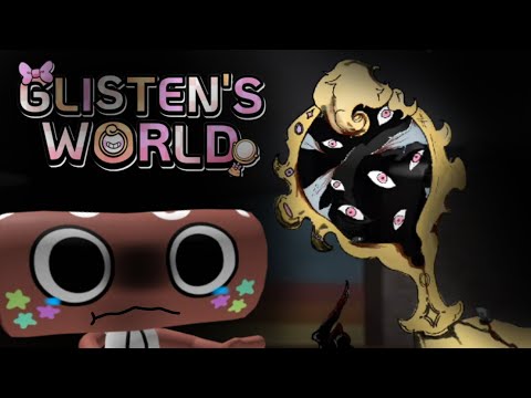 Видео: Я ВЕРНУЛСЯ В GLISTEN WORLD... И ЭТО ВСЁ ЕЩЁ СТРАШНО!
