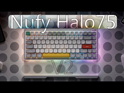Видео: NuPhy Halo75 V2 - ЛУЧШАЯ ЛИ НА РЫНКЕ КЛАВИАТУРА ? |ОБЗОР