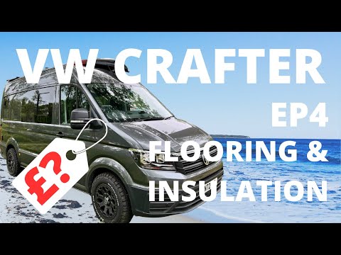Видео: Изоляция и напольные покрытия для VW Crafter Camper Conversion EP4, на данный момент £££?.