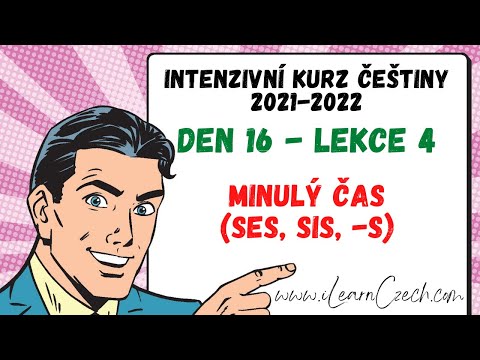 Видео: Курс чешского 16.4: Прошедшее время ТЫ (ses, sis, -s)