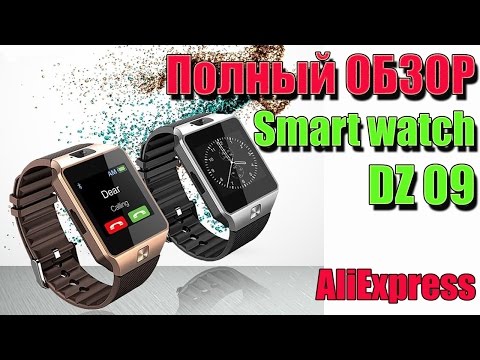 Видео: УМНЫЕ ЧАСЫ DZ09 - SMART WATCH DZ09 - ПОЛНЫЙ ОБЗОР - Aliexpress