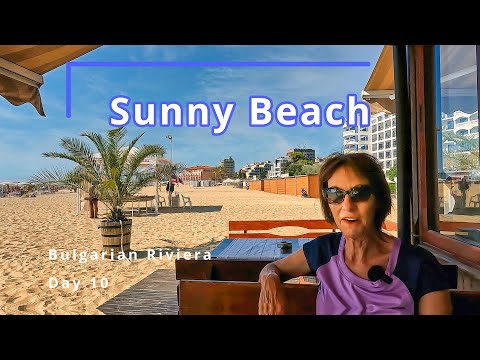 Видео: СОЛНЕЧНЫЙ БЕРЕГ, ИЗУЧЕНИЕ БОЛГАРСКОЙ РИВЬЕРЫ, день 10