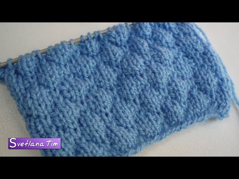 Видео: Узоры спицами - Узор БУГОРКИ или БУФЫ. Вязание спицами уроки для начинающих № 348