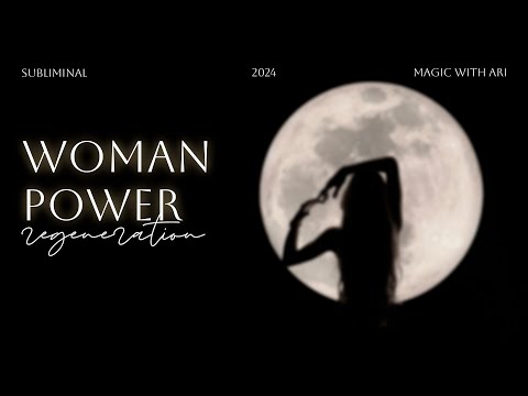 Видео: ВОССТАНОВЛЕНИЕ ЖЕНСКОЙ СИЛЫ и активация магнетизма | мощный саблиминал | MW Ari
