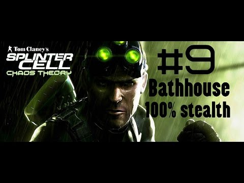 Видео: Прохождение "Splinter Cell: Chaos Theory". Миссия 9 - Купальня - (Эксперт/100%)