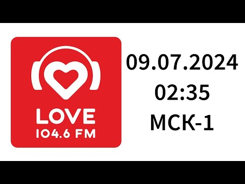 Видео: Рекламный блок (Love Radio Черняховск, 104.6 FM, 09.07.2024, 02:35 МСК-1)