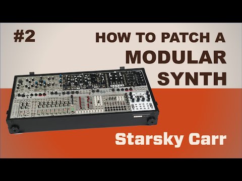 Видео: Первые патчи Eurorack Modular Synth: Основы — Учебное пособие и демонстрация