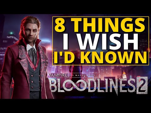 Видео: 8 важных советов, которые я хотел бы знать раньше в Vampire: The Masquerade — Bloodlines 2