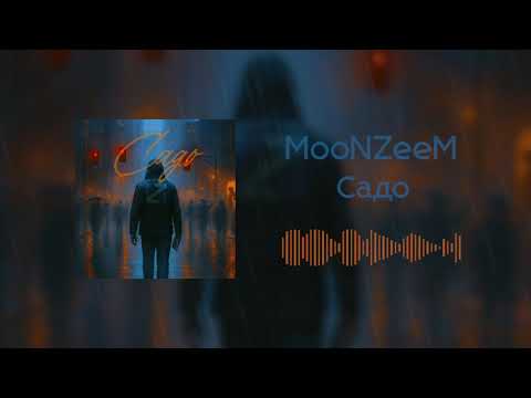Видео: MooNZeeM - Садо