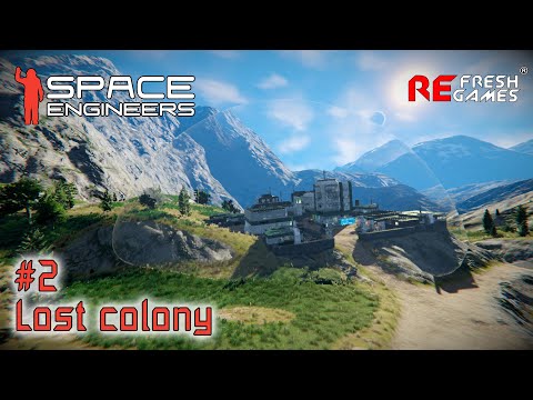 Видео: #2 Город призрак - Space Engineers "Lost Colony" (60fps)