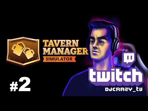 Видео: Играем / Tavern Manager Simulator / #2 (Стрим от 08.08.2025)