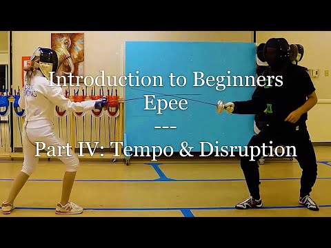Видео: Введение в фехтование на шпагах для начинающих – Часть IV. Темп и нарушения