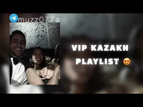 Видео: VIP KAZAKH PLAYLIST | ВИП КАЗАХСКИЙ ПЛЕЙЛИСТ 😍