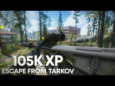 Видео: ЛУТАЮ 105К ОПЫТА | ТАРКОВ | ESCAPE FROM TARKOV