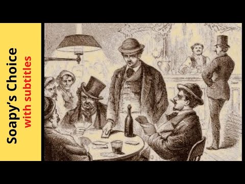 Видео: ИЗУЧАЙ АНГЛИЙСКИЙ ЧЕРЕЗ ИСТОРИЮ-УРОВЕНЬ 0-ИСТОРИЯ НА АНГЛИЙСКОМ ЯЗЫКЕ С ПЕРЕВОДОМ.Soapy’s Choice by