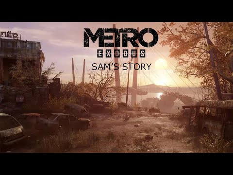 Видео: Прохождение METRO EXODUS SAM'S STORY. Сложность рейнджер-хардкор. №12 ФИНАЛ