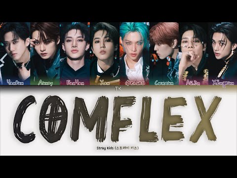 Видео: Stray Kids COMFLEX [ПЕРЕВОД НА РУССКИЙ/КИРИЛЛИЗАЦИЯ Color Coded Lyrics]