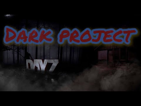 Видео: Dark Project PvE Main | Server 1 | Попробуй не умри! #DayZ #pve #SURIVAL