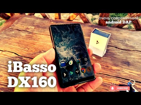 Видео: Обзор плеера iBasso DX160