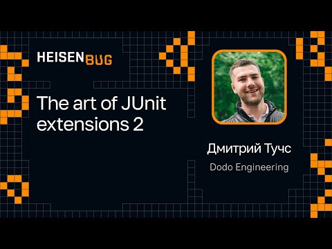 Видео: Дмитрий Тучс — The art of JUnit extensions 2