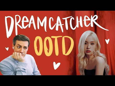 Видео: Честная реакция на Dreamcatcher — OOTD