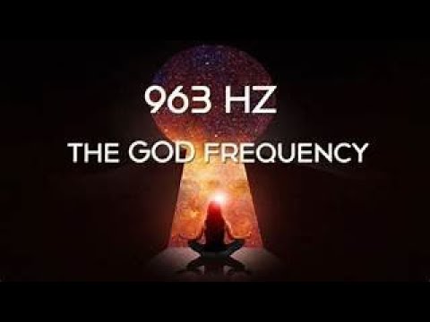 Видео: Бурханы 963 Гц | Гурав дахь нүд нээх давтамж , 963 Hz Frequency of God| Open Your Third Eye