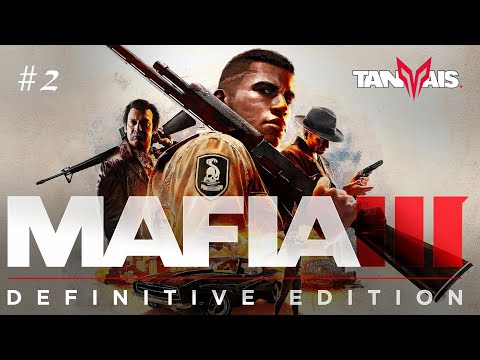 Видео: 2 | Mafia III: Definitive Edition | Темная лошадка серии. УНИЧТОЖАЕМ мафию Маркано по кирпичикам