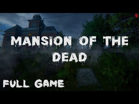 Видео: Mansion of the Dead | Мрачный особняк | Full Game | Полное прохождение