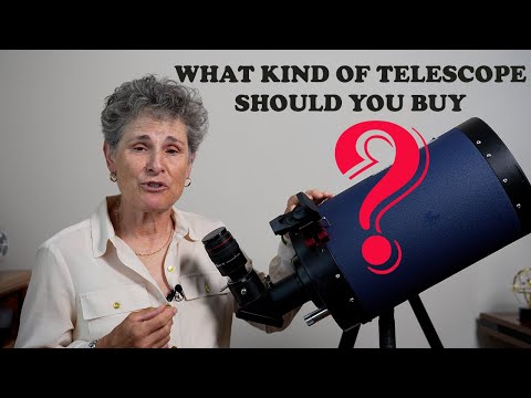Видео: СОВЕТЫ ПО ПОКУПКЕ ТЕЛЕСКОПА: ТИПЫ ТЕЛЕСКОПОВ