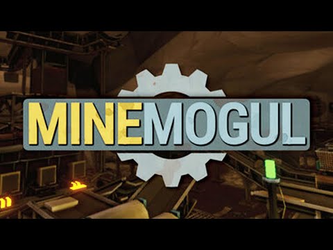 Видео: СИМУЛЯТОР ШАХТЕРА - MineMogul