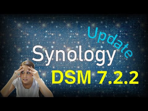 Видео: Не обновляйся до Synology DSM 7.2.2 пока не посмотришь это видео