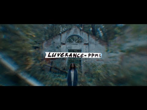 Видео: Luverance - ППМЛ (Официальный клип)